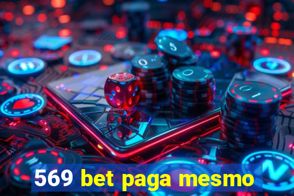 569 bet paga mesmo